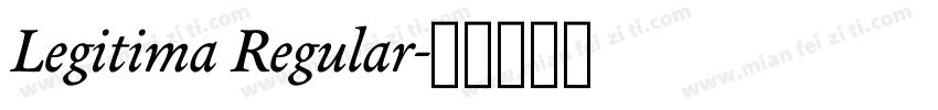 Legitima Regular字体转换